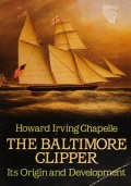 The Baltimore clipper - its origin and development - Chapelle H.I. [1988, PDF] - <span>History of Naval Shipbuilding › The history of sailing ships</span>