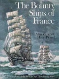 The Bounty Ships of France - The Story of the French Cape Horn Sailing Ships - Villiers A., Picard H. [1972, PDF] - <span>History of Naval Shipbuilding › The history of sailing ships</span>