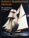 Bateaux Traditionnels Francais: Reconstitutions et Repliques - Yves Gaubert [1998, PDF] - <span>History of Naval Shipbuilding › The history of sailing ships</span>