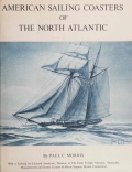 American Sailing Coasters of the North Atlantic - Morris P.C. [1973, PDF] - <span>History of Naval Shipbuilding › The history of sailing ships</span>