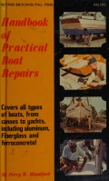 Handbook of practical boat repairs - Blandford P.W. [1975, PDF] - <span>Yachting, sailing, boating › Repair and Restoration</span>