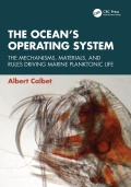 The Ocean’s Operating System: The Mechanisms, Materials, and Rules Driving Marine Planktonic Life - Albert Calbet [2026, PDF] - Uncategorized
