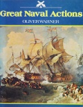 Great Naval Actions of the British Navy 1588-1807 and 1916 - Oliver. Warner [1976, PDF] - <span>Fleets history › The United Kingdom</span>