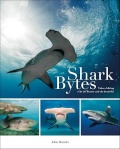 Shark Bytes: Tales of Diving with the Bizarre and the Beautiful - John Bantin [2015, ePUB] - Diving
