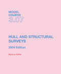 IMO Model course 3.07 - Hull and structural surveys [2004, PDF] - Uncategorized