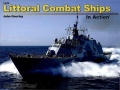Littoral Combat Ships (Squadron Signal 14036) - Gourley J. [2016, PDF] - <span>History of Naval Shipbuilding › Coastal defense ships</span>