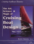 Cruising Sailboat Kinetics - The Art, Science & Magic of Cruising Boat Design - Greene D. [1997, PDF] - <span>Yachting, sailing, boating › Projects, design, construction</span>
